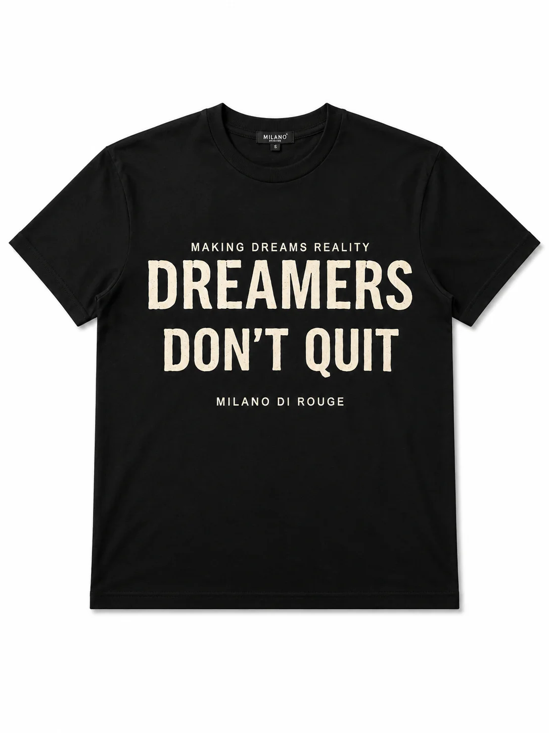 Dreamers Don't Quit Tee